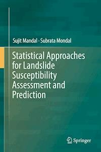 Statistical Approaches for Landslide Susceptibility Assessment and Prediction - Sujit Mandal - E-Book