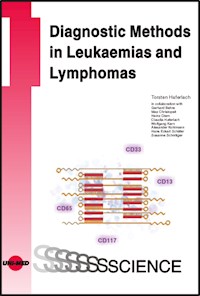 Diagnostic Methods in Leukaemias and Lymphomas - Torsten Haferlach - E-Book