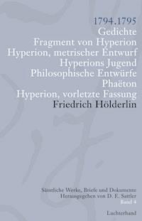 Sämtliche Werke, Briefe und Dokumente. Band 4 - Friedrich Hölderlin - E-Book