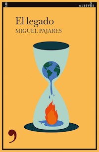 El legado - Miguel Pajares - E-Book