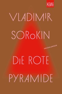 Die rote Pyramide - Vladimir Sorokin - E-Book