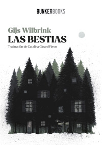 Las bestias - Gijs Wilbrink - E-Book