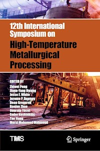 12th International Symposium on High-Temperature Metallurgical Processing -  - E-Book