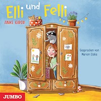 Elli und Felli - Anke Girod - Hörbuch