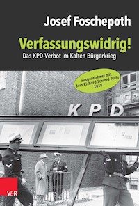 Verfassungswidrig! - Josef Foschepoth - E-Book