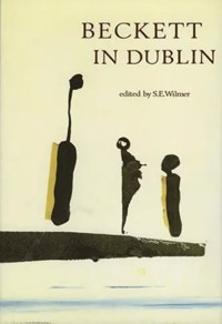 Beckett In Dublin - Steve Wilmer - E-Book