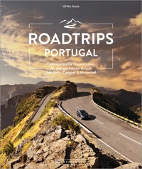 Roadtrips Portugal - Ulrike Jeute - E-Book