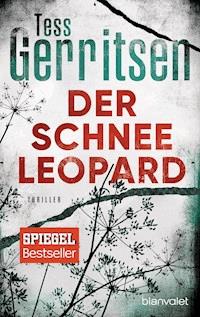 Der Schneeleopard - Tess Gerritsen - E-Book