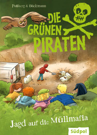 Die Grünen Piraten – Jagd auf die Müllmafia - Andrea Poßberg - E-Book