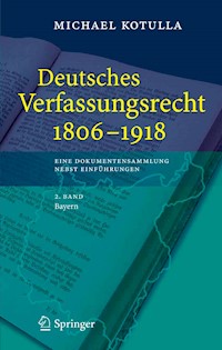 Deutsches Verfassungsrecht 1806 - 1918 - Michael Kotulla - E-Book