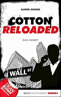 Cotton Reloaded - 36 - Alfred Bekker - E-Book