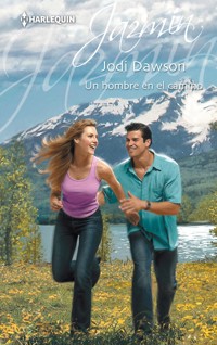 Un hombre en el camino - Jodi Dawson - E-Book
