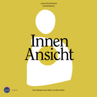 Innenansicht - Eine Dekade Inner Work und New Work (ungekürzt) - Joana Breidenbach - Hörbuch
