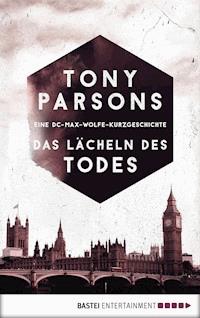 Das Lächeln des Todes - Tony Parsons - E-Book