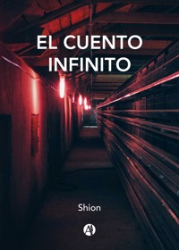 El cuento infinito - Shion - E-Book
