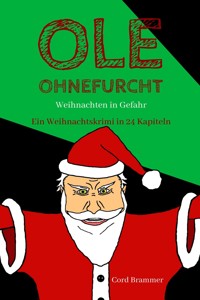 Ole Ohnefurcht - Cord Brammer - E-Book