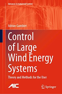 Control of Large Wind Energy Systems - Adrian Gambier - E-Book