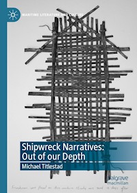 Shipwreck Narratives: Out of our Depth - Michael Titlestad - E-Book