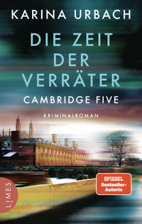 Die Zeit der Verräter - Cambridge Five - Karina Urbach - E-Book
