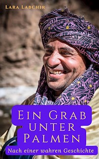 Ein Grab unter Palmen - Lara Labchir - E-Book