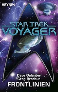 Star Trek - Voyager: Frontlinien - Dave Galanter - E-Book