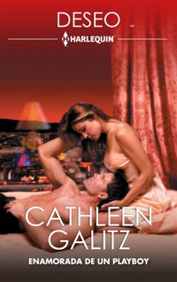 Enamorada de un playboy - Cathleen Galitz - E-Book