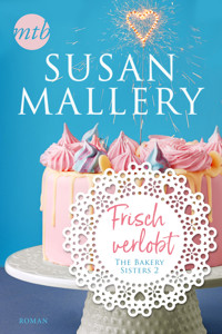 Frisch verlobt - Susan Mallery - E-Book