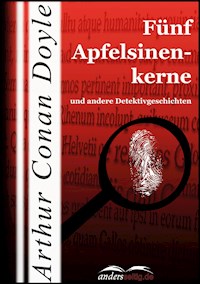 Fünf Apfelsinenkerne - Arthur Conan Doyle - E-Book
