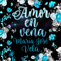 Amor en vena - María José Vela - Hörbuch