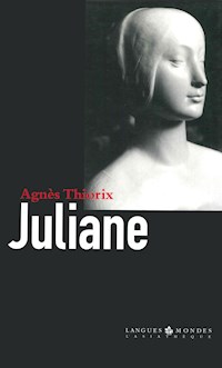 Juliane - Agnès Thiorix - E-Book