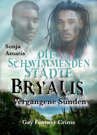Die schwimmenden Städte Teil 2 - Sonja Amatis - E-Book