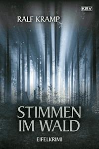 Stimmen im Wald - Ralf Kramp - E-Book
