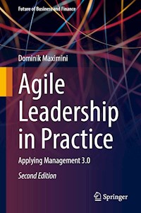 Agile Leadership in Practice - Dominik Maximini - E-Book