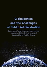 Globalization and the Challenges of Public Administration - Haroon A. Khan - E-Book