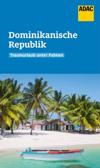 ADAC Reiseführer Dominikanische Republik - Wolfgang Rössig - E-Book