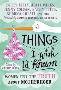 Things I Wish I'd Known -  - E-Book