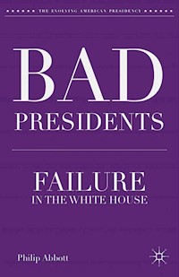 Bad Presidents - P. Abbott - E-Book