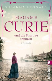 Madame Curie und die Kraft zu träumen - Susanna Leonard - E-Book