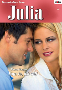 Sag: Ja, ich will - FIONA HARPER - E-Book