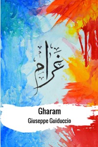 Gharam - Giuseppe Guiduccio - E-Book