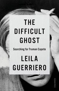 The Difficult Ghost - Leila Guerriero - E-Book