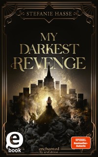 My Darkest Revenge (Demons of New York 1) - Stefanie Hasse - E-Book