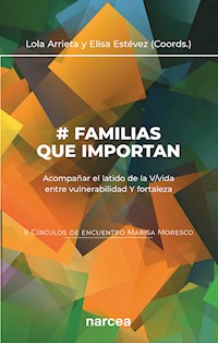 Familias que importan - Lola Arrieta Olmedo - E-Book