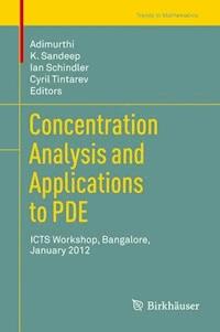 Concentration Analysis and Applications to PDE -  - E-Book