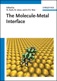 The Molecule-Metal Interface -  - E-Book