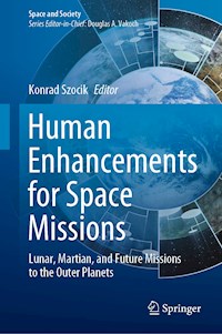 Human Enhancements for Space Missions -  - E-Book