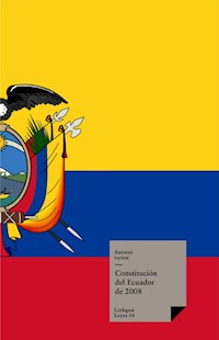 Constitución del Ecuador de 2008 - Varios autores - E-Book