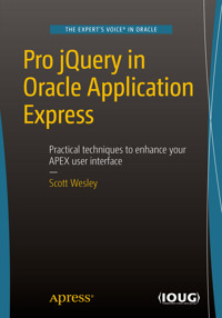 Pro jQuery in Oracle Application Express - Scott Wesley - E-Book