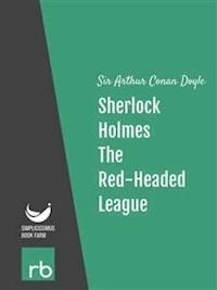 The Adventures Of Sherlock Holmes - Adventure II - The Red-Headed League (Audio-eBook) - Sir Arthur Conan - kostenlos E-Book