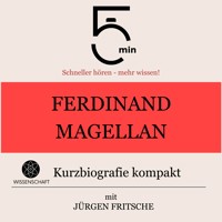 Ferdinand Magellan: Kurzbiografie kompakt - 5 Minuten - Hörbuch